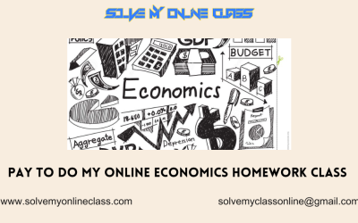 PAY SOMEONE TO TAKE MY ONLINE ECONOMICS HOMEWORK