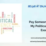 Pay Someone To Take My Political Science Exam