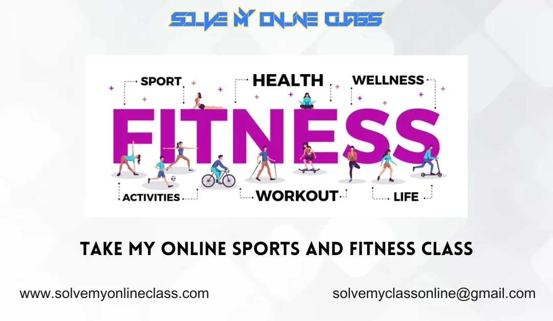Take My Online Sports and Fitness Class
