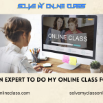 Hire an Expert to do my online class
