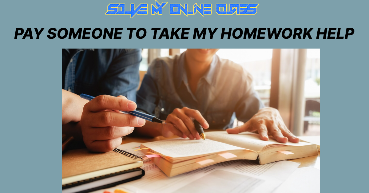 pay someone to take my online homework help