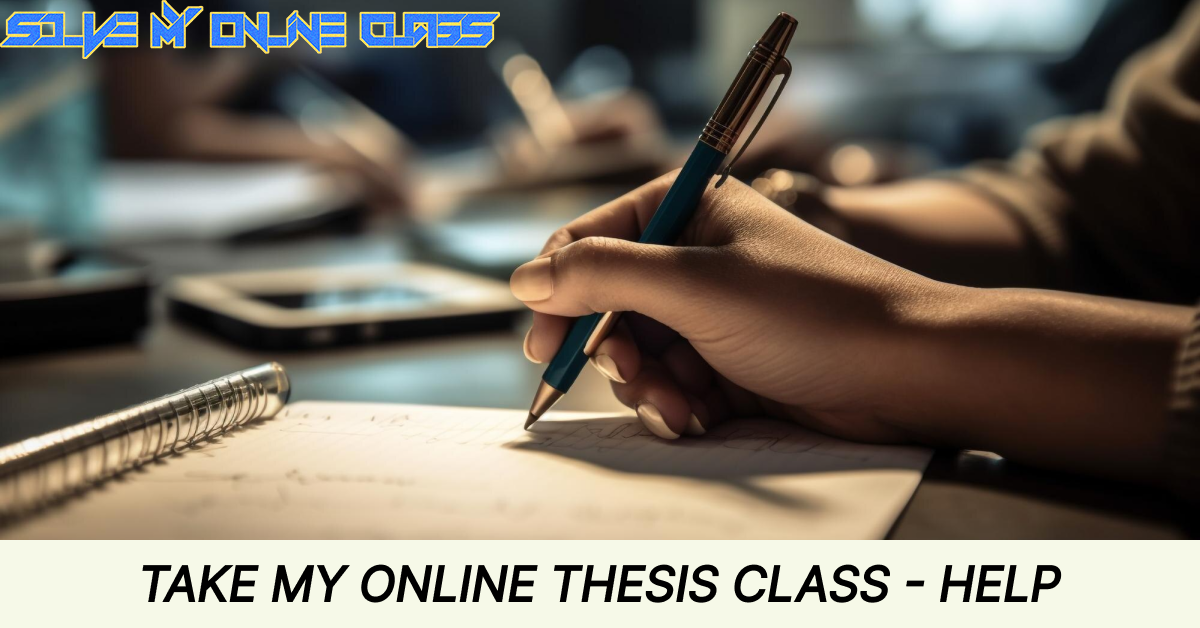 take my online thesis class -help