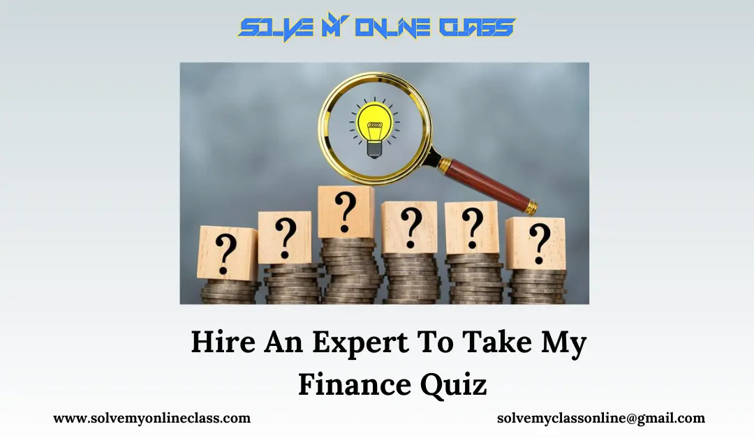Hire An Expert To Take My Online Quiz