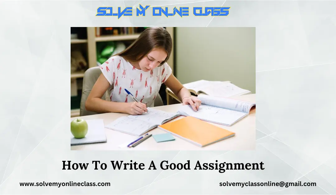 How To Write A Good Assignment