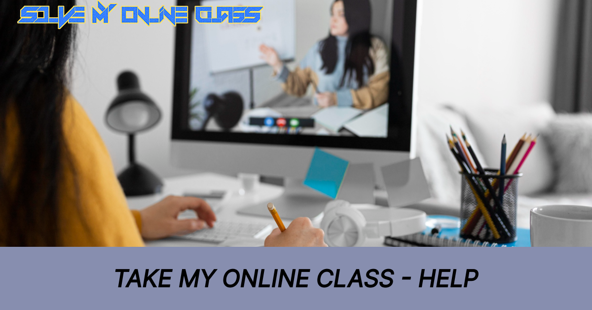 take my online class - help