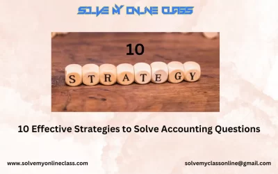 10 Effective Strategies to Solve Accounting Questions