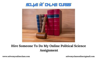 Hire Someone To Do My Online Political Science Assignment