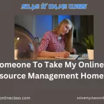 Pay Someone To Take My Online Human Resource Management Homework