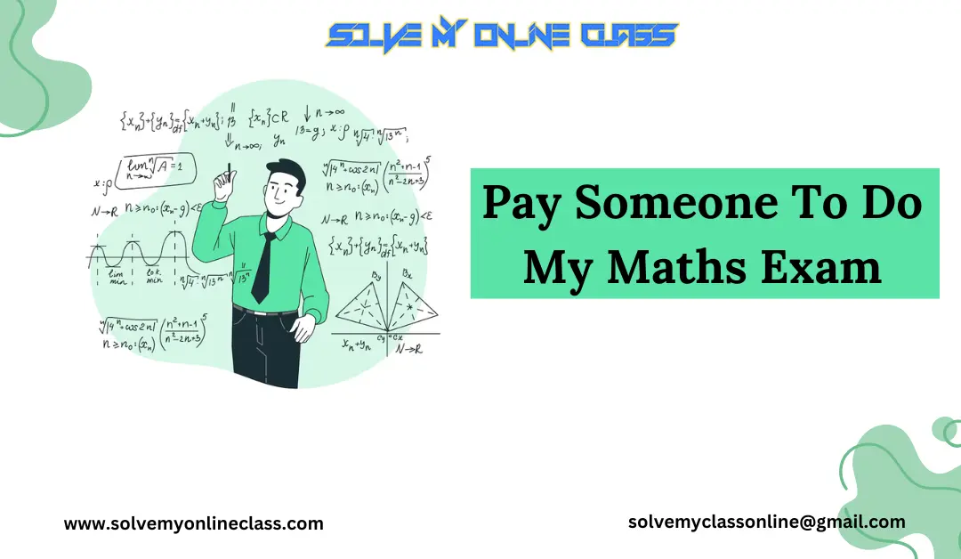 Pay Someone To Do My Maths Exam