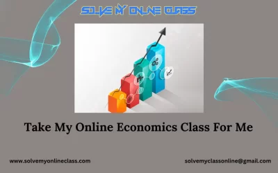 Take My Online Economics Class For Me