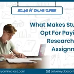 What Makes Students Opt For Paying For Research Paper Assignments?