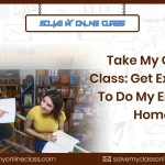 Take My Online Class: Get Experts To Do My English Homework