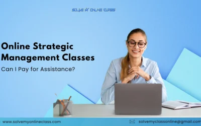 Online Strategic Management Classes: Can I Pay For Assistance?
