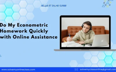 Do My Econometric Homework Quickly With Online Assistance