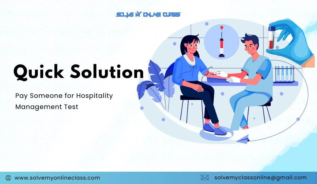 Quick Solution: Pay Someone For Hospitality Management Test