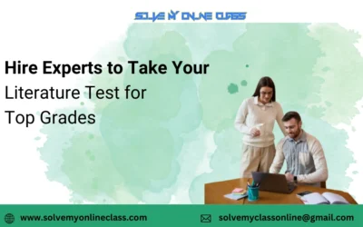 Hire Experts To Take Your Literature Test For Top Grades