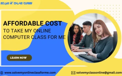 Affordable Cost To Take My Online Computer Class For Me