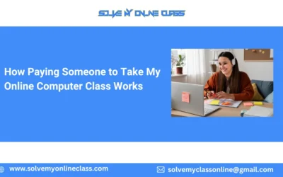 How Paying Someone To Take My Online Computer Class Works