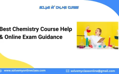 Best Chemistry Course Help & Online Exam Help Guidance