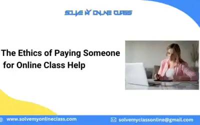The Ethics Of Paying Someone For Online Class Help
