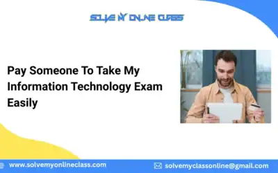 Pay Someone To Take My Information Technology Exam Easily