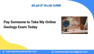 Can Someone Take My Online Geology Exam For Me
