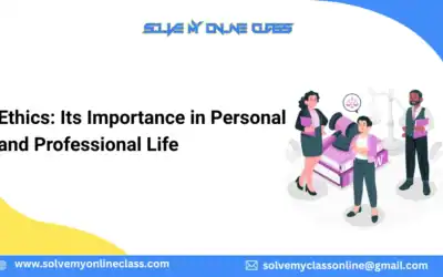 Ethics: It’s Importance in Personal and Professional Life