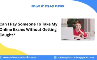 Can I Pay Someone To Take My Online Exams Without Getting Caught?