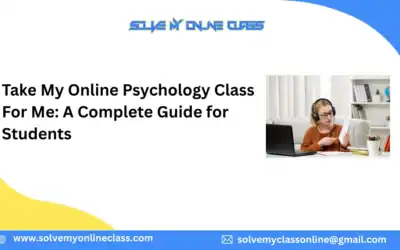 Take My Online Psychology Class For Me: A Complete Guide for Students