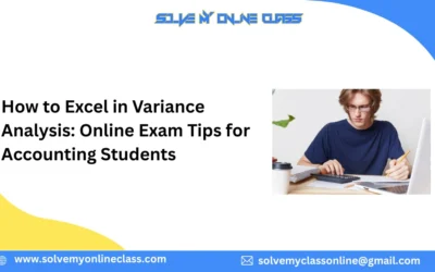 How to Excel in Variance Analysis: Online Exam Tips for Accounting Students