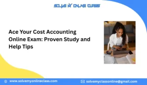 Cost Accounting Online Exam help & Tips