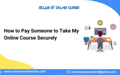 How to Pay Someone to Take My Online Course Securely