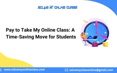 Pay to Take My Online Class: A Time-Saving Move for Students