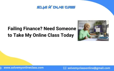 Failing Finance? Need Someone to Take My Online Class Today