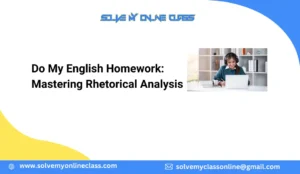 Do My English Homework: Mastering Rhetorical Analysis