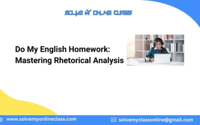 Do My English Homework: Mastering Rhetorical Analysis
