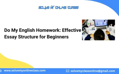 Do My English Homework: Effective Essay Structure for Beginners