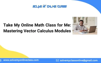 Take My Online Math Class for Me: Mastering Vector Calculus Modules