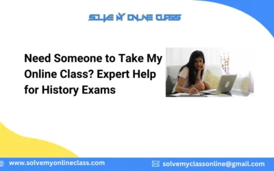 Need Someone to Take My Online Class? Expert Help for History Exams