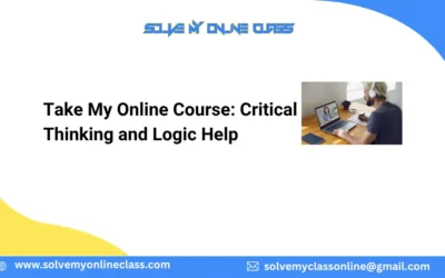 Take My Online Course: Critical Thinking and Logic Help