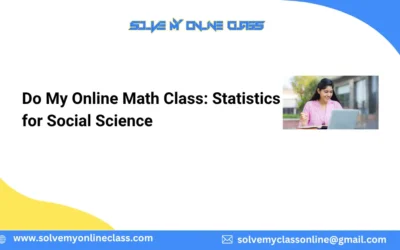 Do My Online Math Class: Statistics for Social Science