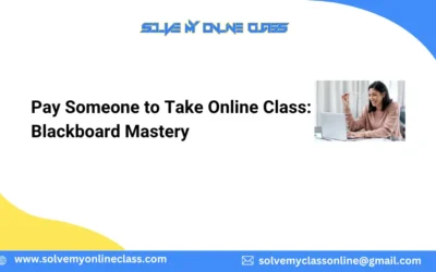 Pay Someone to Take Online Class: Blackboard Mastery