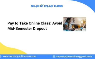 Pay to Take Online Class: Avoid Mid-Semester Dropout