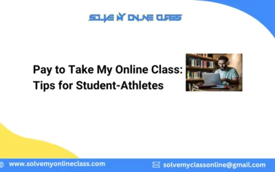 Pay to Take My Online Class: Tips for Student-Athletes
