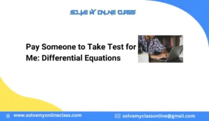 Pay Someone to Take Test for Me: Differential Equations