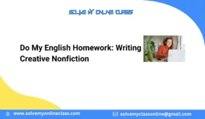 Do My English Homework: Writing Creative Nonfiction