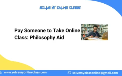 Pay Someone to Take Online Class: Philosophy Aid