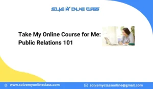 Take My Online Course for Me: Public Relations 101