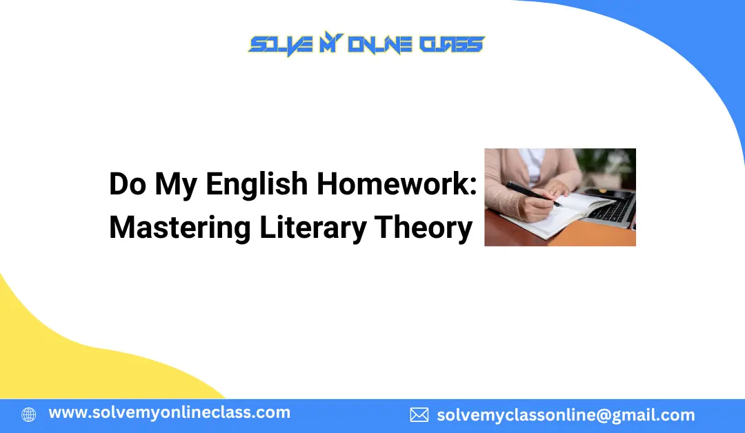 Do My English Homework: Mastering Literary Theory
