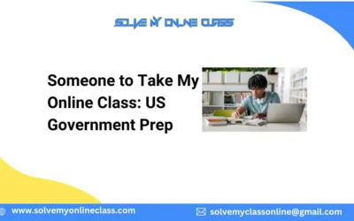 Someone to Take My Online Class: US Government Prep